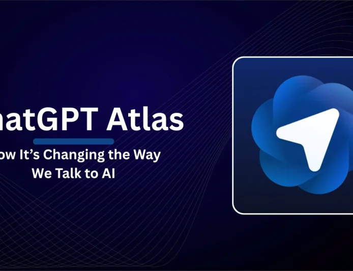 How ChatGPT Atlas Is Changing the Way We Talk to AI